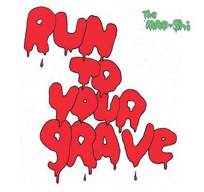 Run To Your Grave